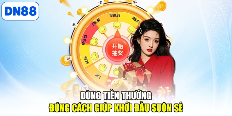 Dùng tiền thưởng đúng cách giúp khởi đầu suôn sẻ