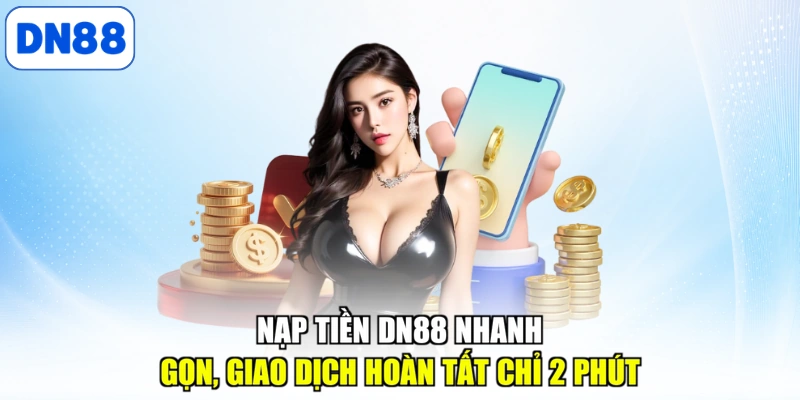 nạp tiền dn88