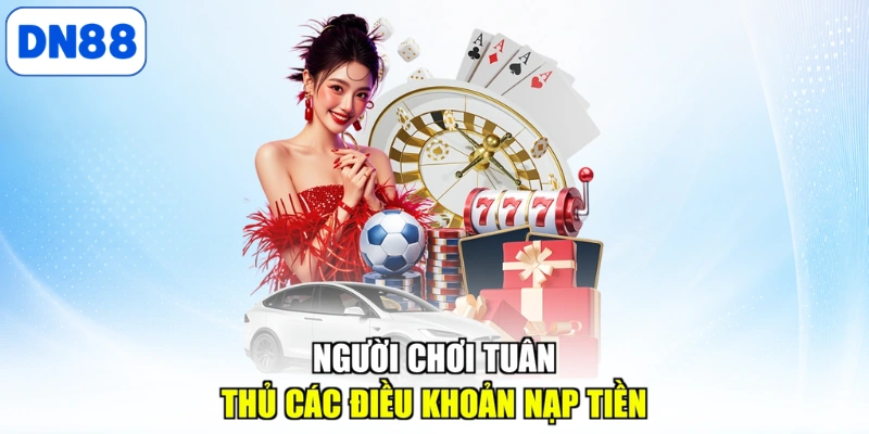 Người chơi tuân thủ các điều khoản nạp tiền