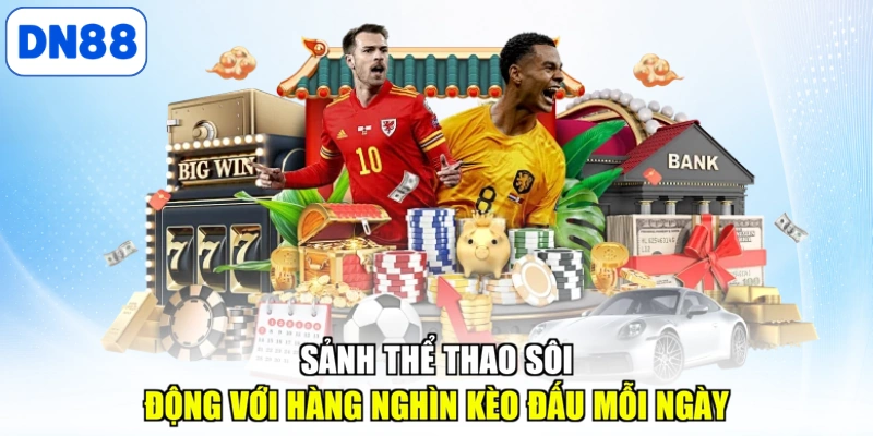 Sảnh thể thao sôi động với hàng nghìn kèo đấu mỗi ngày